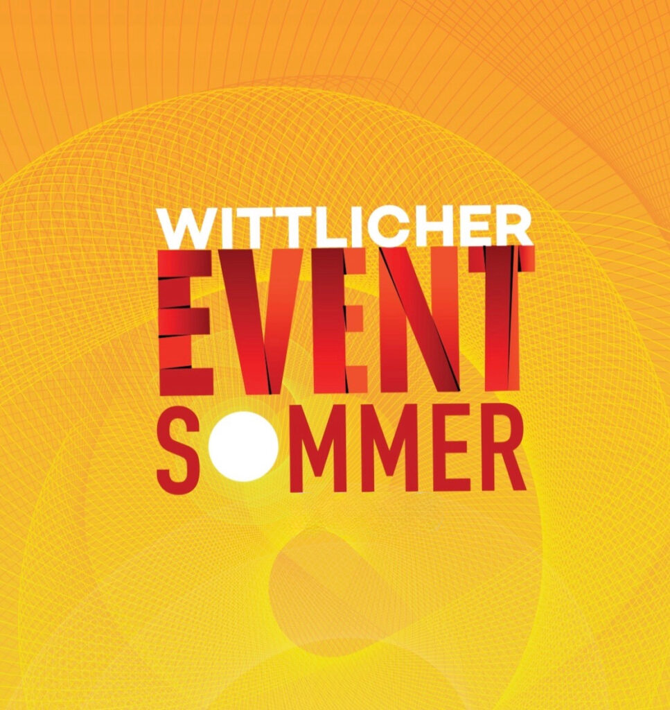 Wittlicher Event Sommer 2026 vom 05.06. - 21.06.2026